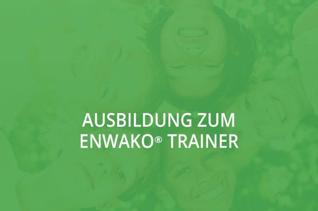 Ausbildung zum ENWAKO Trainer